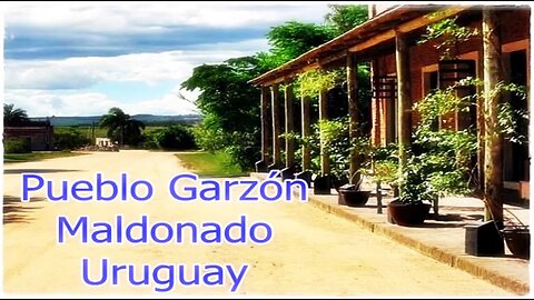 Pueblo Garzón (Maldonado, Uruguay)