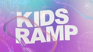 KIDS RAMP Trip