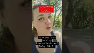 MONSTER "Lucy" Amber Waterman Justice 4 Ashley Boone-Bush and Baby Girl #Short #shorts #truecrime