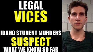Idaho Student Murders suspect: What we know so far!