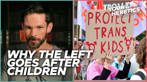 Why the Left goes after children