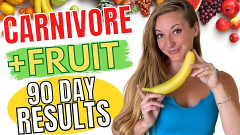 I ate FRUIT for 90 Days on my Carnivore Diet (Here's what happened...)