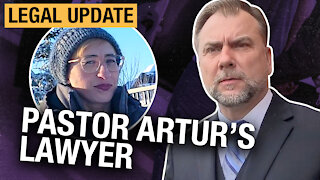 EXCLUSIVE: Legal Update from Pastor Artur's Lawyer
