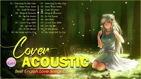 Beautiful English Acoustic Love Songs Cover Playlist 2023 ❤️ Spotify Chill Acoustic Songs Cover