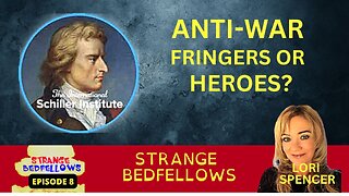 The Original Conspiracy Theorist Movement ( Schiller Institute ) | Strange Bedfellows Episode 8