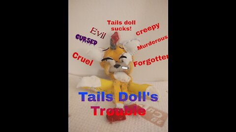 RE-UPLOAD: The Tails Doll's Trouble