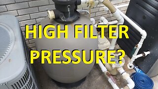 Pool Filter Pressure Too High - Now What?