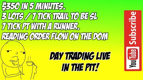 How To Make $350 In 5 Minutes | Anatomy of a Trade | Day Trade Using The DOM