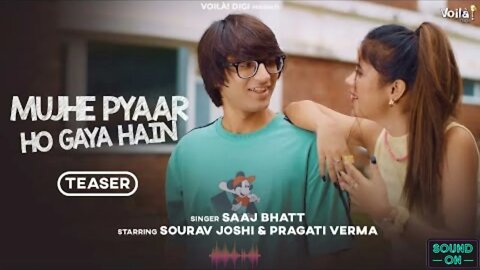 MUJHE PYAAR HO GAYA HAIN Sourav Joshi Vlogs, Pragati Verma Saaj Bhatt, Sandeep Batraa Love song