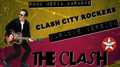 The Clash - Clash City Rockers (Karaoke Version) Instrumental - PMK