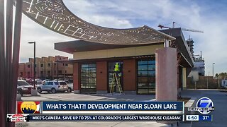 What's That?: New development near Sloan's Lake