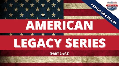 American Legacy Series - Part 2
