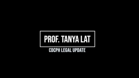 CDCPH Legal Update | Prof. Tanya Lat | Feb12