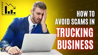 How to avoid scams in trucking industry