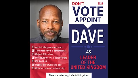 Dave for Leader 3: Why Appoint Me