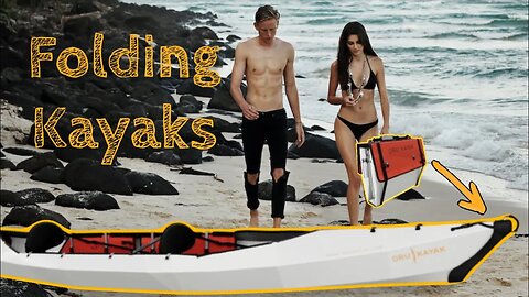 ORU Folding Kayaks - BET YOU DIDN'T KNOW THIS!