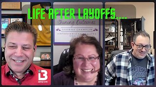 # 27 Shawna - Life after layoffs...