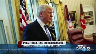 Trump threatens to close border