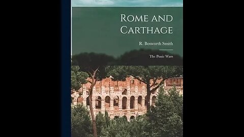 Rome and Carthage: The Punic Wars by Reginald Bosworth Smith - Audiobook
