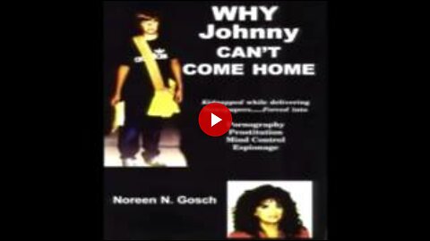 Programmed To Kill/Satanic Cover-Up Part 287 (Johnny Gosch - The story of Noreen Gosch)