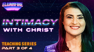 Intimacy with Christ ft. Yvon Attia – Part 3 | Teaching Series