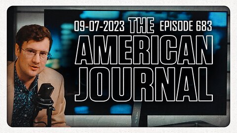 The American Journal - FULL SHOW - 09/07/2023