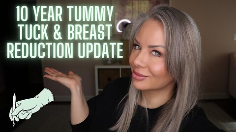 Tummy Tuck/Breast Reduction 10 Years Later: How do the scars look? Was it worth it?