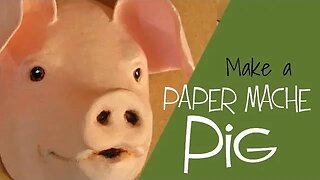 Paper Mache Pig Made With Easy Pattern