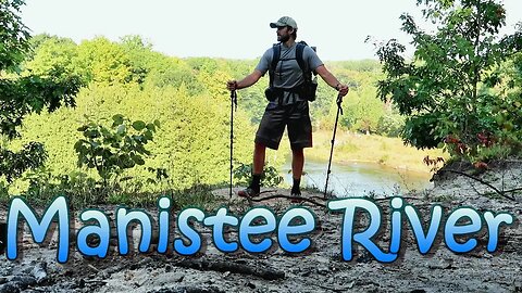 Solo Backpacking and Kayaking the Manistee River in Michigan