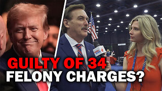 ‘My Pillow Guy’ Mike Lindell on Trump trial: 34 convictions 'is a joke!’