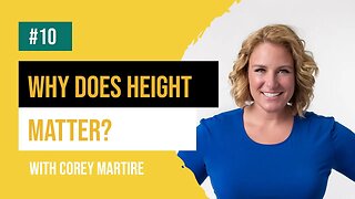 Why does height matter to women? According to matchmaker Corey Martire of the Corey Lynne Agency