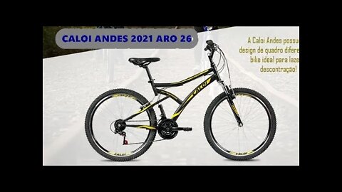 Mountain Bike Aro 26 Caloi Andes Aço Freio V-Brake - 21 Marchas