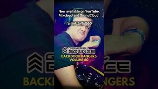 🎵 BACKDOOR BANGERS 60 ONLINE NOW! 🎵 #HardHouse #Bounce #DJGeneralBounce #DJMix