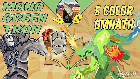 Mono Green Tron VS 5 Color Omnath｜When Seconds Count... Ulamog!｜Magic the Gathering Online｜Modern
