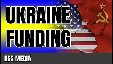 Ukraine funding (Just like the cold war)