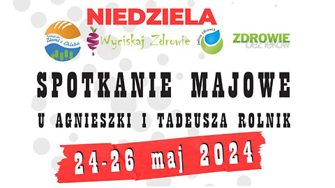 LIVE 26/05/24 | Spotkanie Majowe u Tadeusza Rolnika