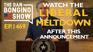 Ep. 1469 Watch the Liberal Meltdown After This Announcement - The Dan Bongino Show