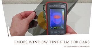 KMDES Window Tint Film (For Cars): UV & Heat Radiation Test