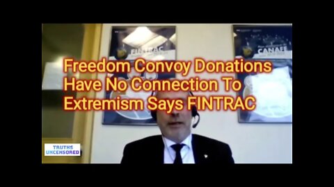 Freedom Convoy Donations Have No Connection To Extremism Says FINTRAC