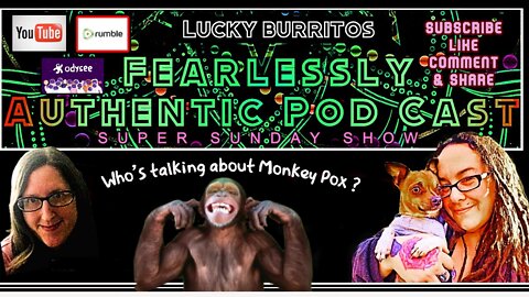 Fearlessly Authentic- Super Sunday Show W Elle Latham Monkey pox