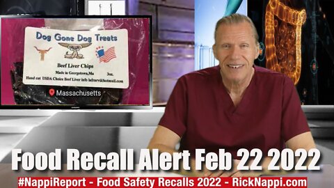 Food Recall Alert Feb 22 2022 with Rick Nappi #NappiReport