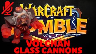 WarCraft Rumble - Volchan - Glass Cannons