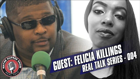 Real Talk Series 004 | Felicia Killings, Award Winning Author