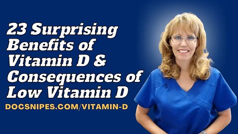 23 Surprising Benefits of Vitamin D and Consequences of Low Vitamin D