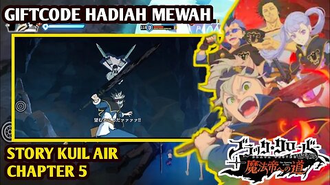 GIFTCODE HADIAH MENARIK - Season 3 In Coming Soon - Black Clover Mobile JP