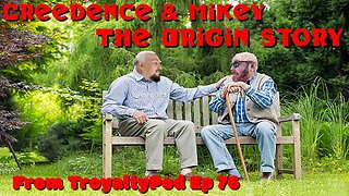 Creedence & Mikey's Origin Story - The Troyalty Podcast