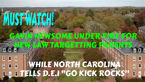 BREAKING NEWSOME IN HOT WATER WITH PARENTS OVER NEW LAW WHILE NORTH CAROLINA TELLS DEI GO KICK ROCKS