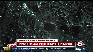 Woman shot while driving on Indy's northeast side