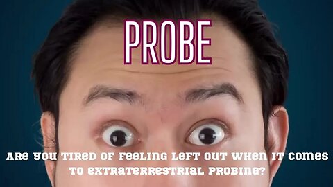 Are you tired of feeling left out when it comes to extraterrestrial probing? #shorts #comedy