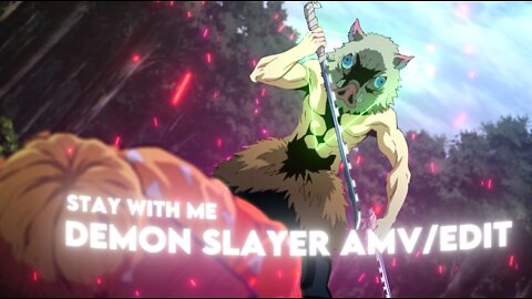 Demon slayer - Stay with me [AMV/Edit] Quick